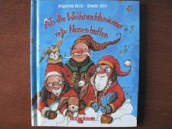 Glitz, Angelika / Drr, Gisela  Als die Weihnachtsmnner rote Nasen hatten. 
