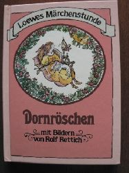 Grimm, Jacob / Grimm, Wilhelm/Rettich, Rolf (Illustr.)  Loewes Mrchenstunde - Dornrschen. 