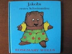 Rosemary Wells/Rolf Inhauser (bersetz.)  Jakobs erstes Schwimmfest 