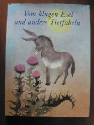 Marika Vanickov (bersetz.)/Ota Janecek (Illustr.)  Vom klugen Esel und andere Tierfabeln 