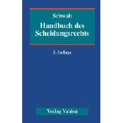 Bearb. durch, Herausgegeben von: Borth, Helmut/Hahne, Meo-Micaela/Maurer, Hans-Ulrich/Schwab, Dieter  Handbuch des Scheidungsrechts. 