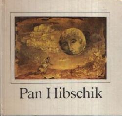 Horst Bartsch (Illustr.)/Angela Stachowa  Pan Hibschik. Ein sorbisches Mrchen 