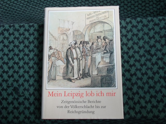 Weber, Rolf (Hrsg.)   Mein Leipzig lob ich mir 