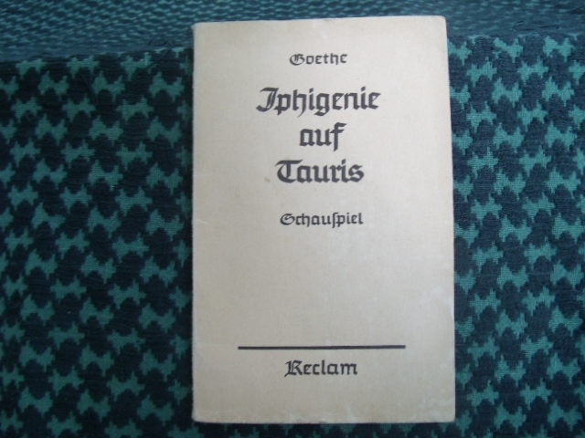 Wolfgang von Goethe  Iphigenie auf Tauris 