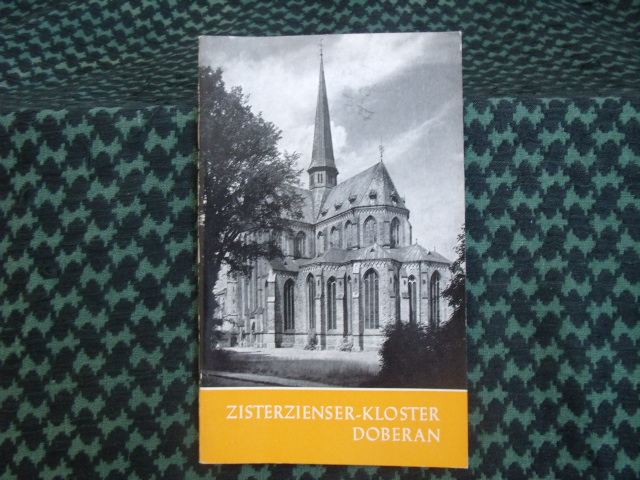 Löffler, Fritz (Hrsg.)  Zisterzienser Kloster Doberan 