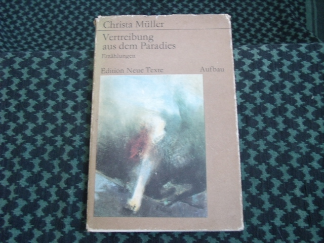 Müller, Christa  Vertreibung aus dem Paradies - Erzählungen 