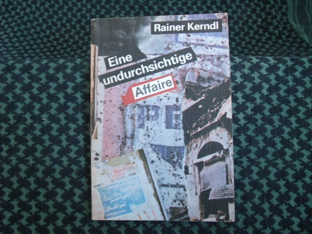 Kerndl, Rainer  Eine undurchsichtige Affaire 