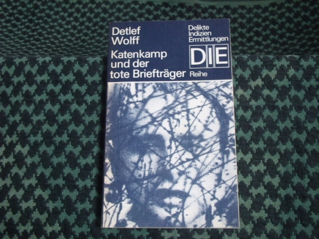 Wolff, Detlef  Katenkamp und der tote Briefträger 