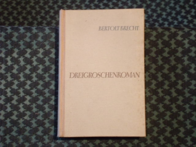 Brecht, Bertolt  Dreigroschenroman 