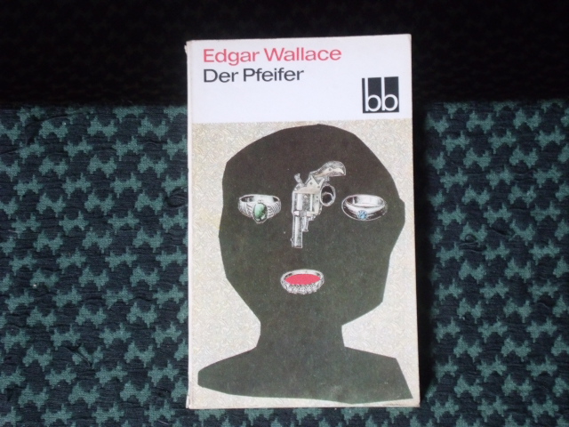 Wallace, Edgar  Der Pfeifer 