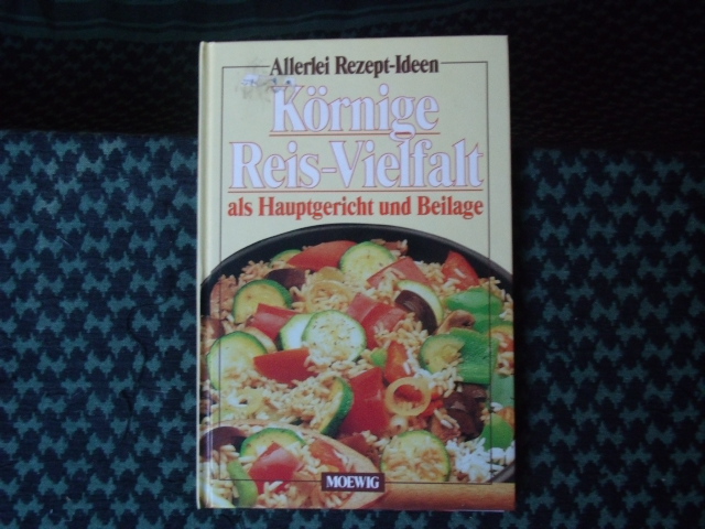   Allerlei Rezept-Ideen. Körnige Reis-Vielfalt als Hauptgericht und Beilage. 