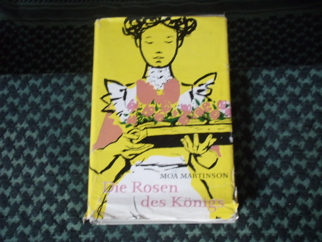 Martinson, Moa  Die Rosen des Königs. Erinnerungsroman. 