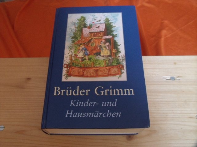 Brüder Grimm  Kinder- und Hausmärchen 