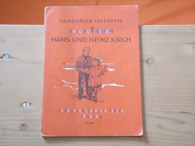 Storm, Theodor  Hans und Heinz Kirch 