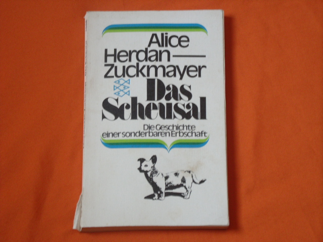 Herdan-Zuckmayer, Alice  Das Scheusal. Die Geschichte einer sonderbaren Freundschaft.  