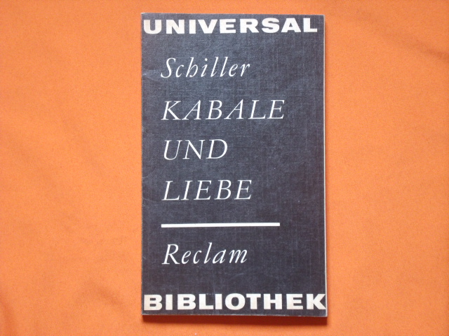 Schiller, Friedrich  Kabale und Liebe. Ein bürgerliches Trauerspiel.  