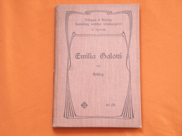 Lessing, Gotthold Ephraim  Emilia Galotti. Ein Trauerspiel. 