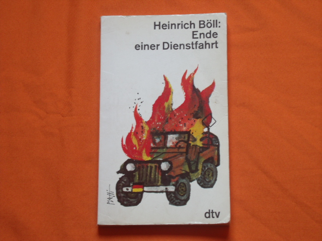 Böll, Heinrich  Ende einer Dienstfahrt. Erzählung. 