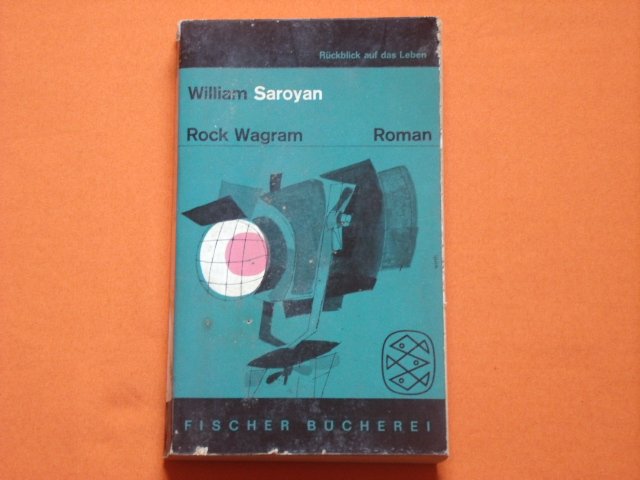 Saroyan, William  Rock Wagram 