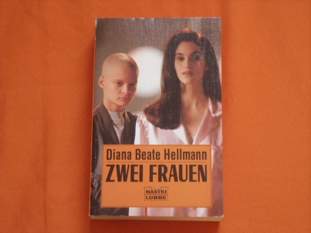Hellmann, Diana Beate  Zwei Frauen 