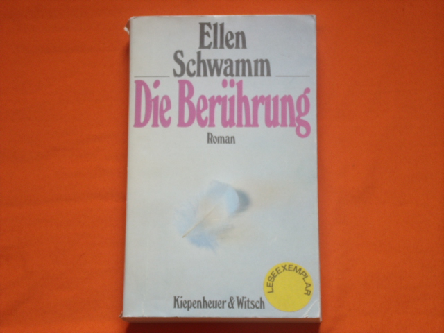 Schwamm, Ellen  Die Berührung 