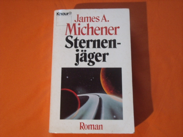 Michener, James A.  Sternenjäger 