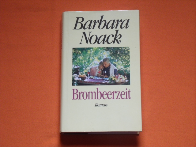 Noack, Barbara  Brombeerzeit 