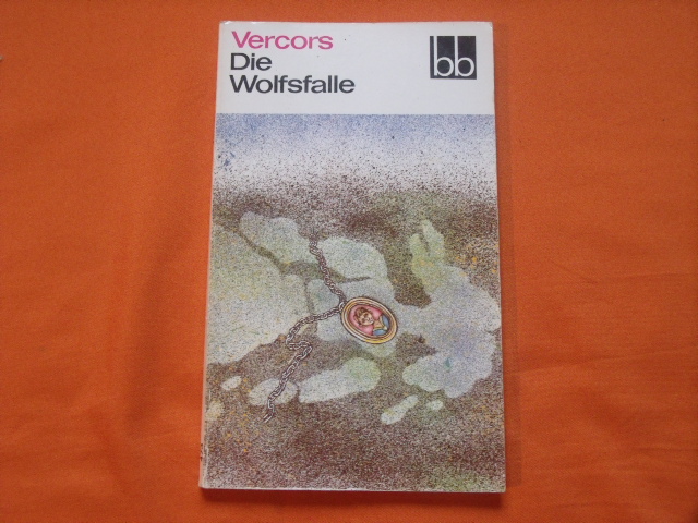 Vercors  Die Wolfsfalle. Zwei Erzählungen. 