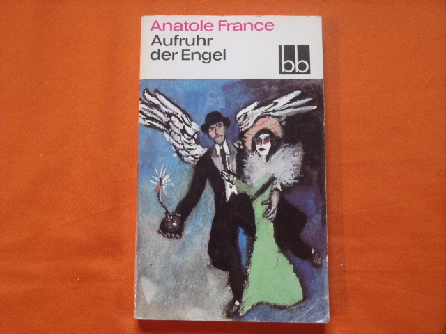 France, Anatole  Aufruhr der Engel 