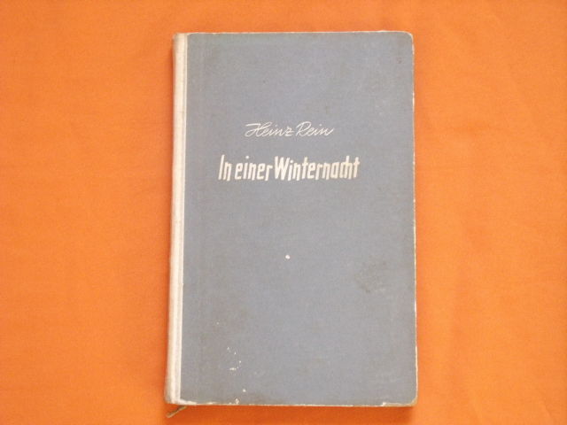 Rein, Heinz  In einer Winternacht. Berlin, März 1947. Acht Erzählungen.  