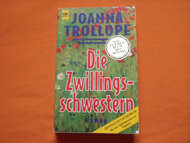 Trollope, Joanna  Die Zwillingsschwestern 