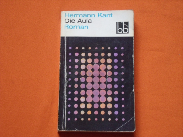 Kant, Hermann  Die Aula 
