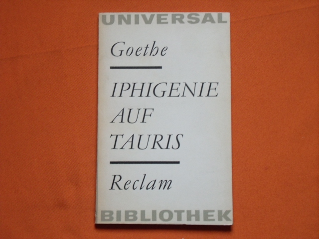 Goethe, Johann Wolfgang  Iphigenie auf Tauris 