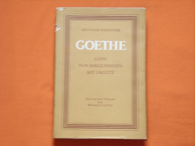 Goethe, Johann Wolfgang von  Götz von Berlichingen 