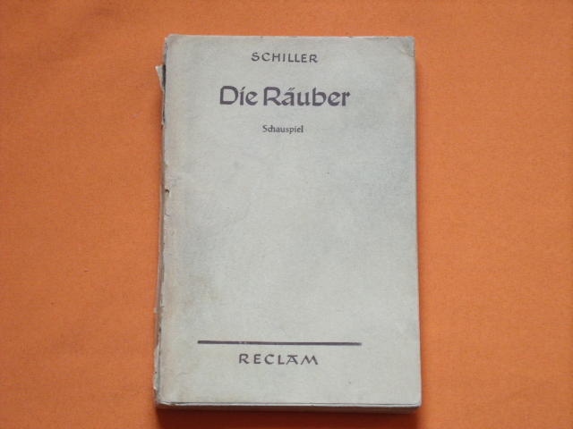 Schiller, Friedrich von  Die Räuber. Schauspiel in fünf Akten.  