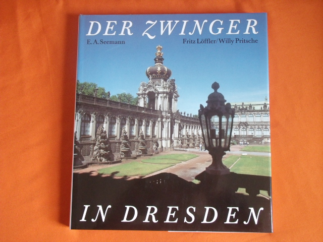 Löffler, Fritz; Pritsche, Willy  Der Zwinger in Dresden 