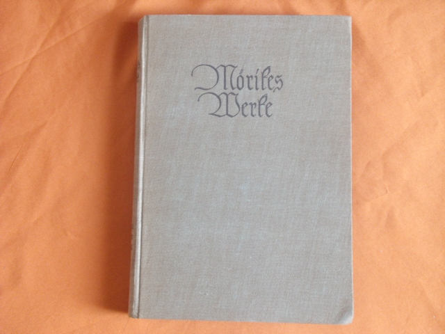 Wahl, Hans (Hrsg.)  Mörikes Werke 