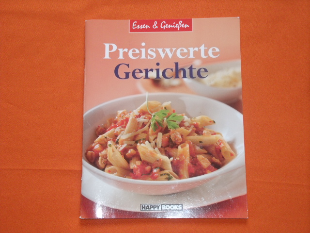   Essen & Genießen: Preiswerte Gerichte 