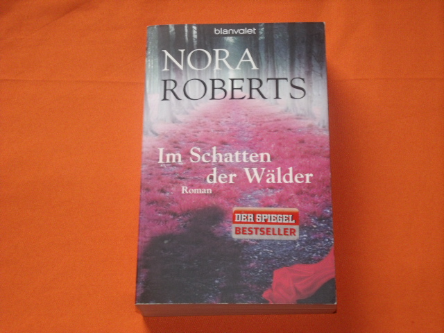 Roberts, Nora  Im Schatten der Wälder 