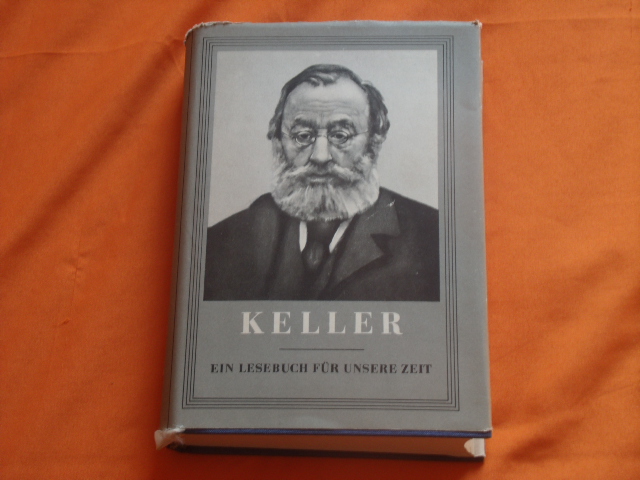 Berthold, Lothar; Weise, Gerhard  Ein Lesebuch für unsere Zeit: Keller 