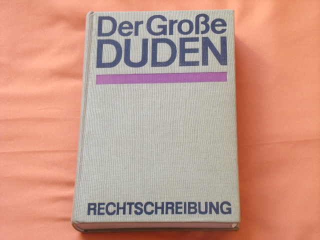 Klien, Horst (Hrsg.)  Der Große Duden. Wörterbuch und Leitfaden der deutschen Rechtschreibung. 