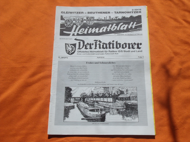   Gleiwitzer  Beuthener  Tarnowitzer Heimatblatt. Vereinigt mit: Der Ratiborer. 65. Jahrgang. April 2016. Folge 3. 