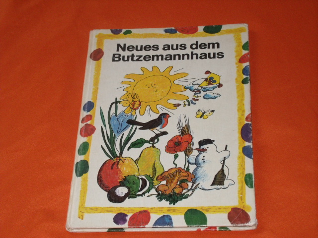 Wenzlaff, Christel; Grapentin, Rudolf  Neues aus dem Butzemannhaus. Ein Beschäftigungsbuch für Kinder von 5 Jahren an. 