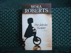 Roberts, Nora  Die falsche Tochter 