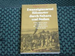 Genschorek, Wolfgang  Zwanzigtausend Kilometer durch Sahara und Sudan 