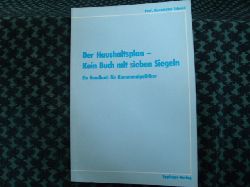 Schmid, Prof. Hansdieter  Der Haushaltsplan  Kein Buch mit sieben Siegeln (Ein Handbuch fr Kommunalpolitiker) 