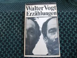 Vogt, Walter  Erzhlungen 