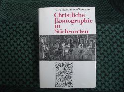 Sachs, Hannelore / Badstbner, Ernst / Neumann, Helga  Christliche Ikonographie in Stichworten 
