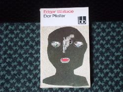 Wallace, Edgar  Der Pfeifer 