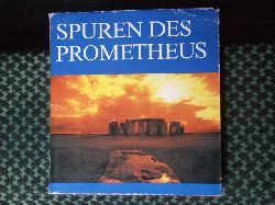 Herrmann, Prof. Dr. Joachim  Spuren des Prometheus. Der Aufstieg der Menschheit zwischen Naturgeschichte und Weltgeschichte.  